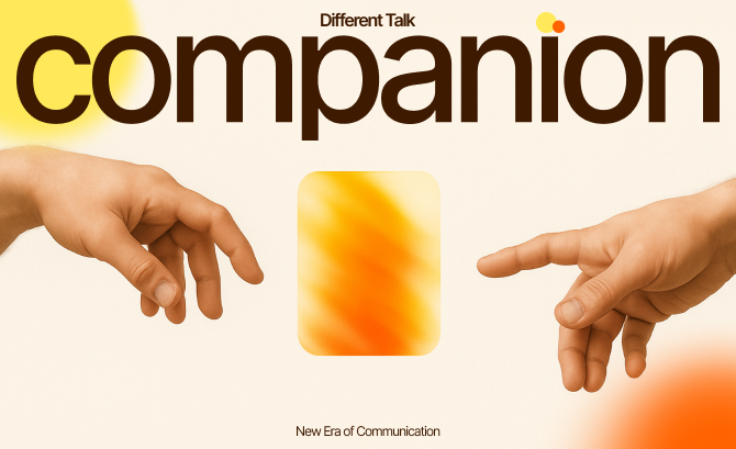 Companion — a Different Talk