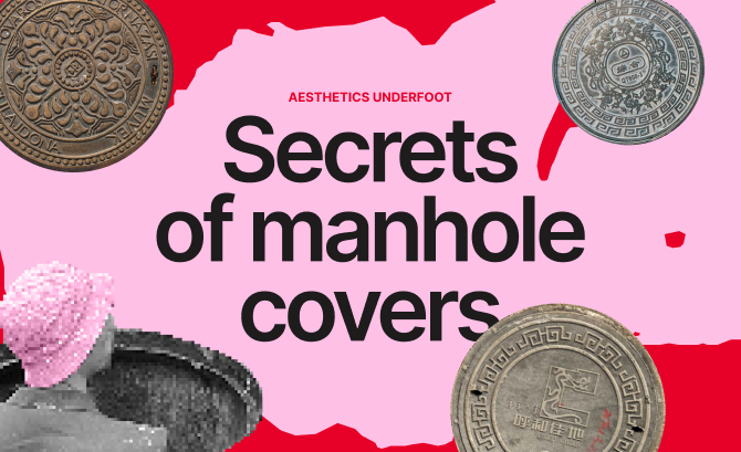 Secrets of manhole covers